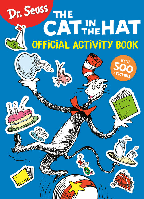 Dr. Seuss: The Cat in the Hat Official Activity Book with 500 Stickers -- Random House, Paperback