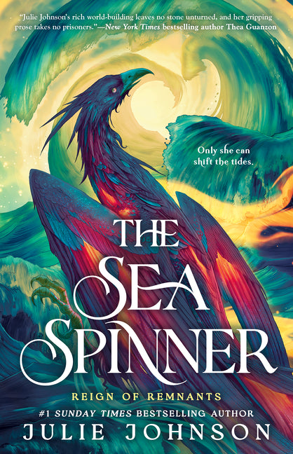 The Sea Spinner -- Julie Johnson, Hardcover