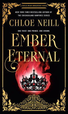Ember Eternal -- Chloe Neill, Hardcover