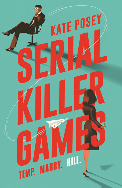 Serial Killer Games -- Kate Posey, Paperback