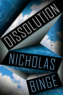 Dissolution -- Nicholas Binge, Hardcover