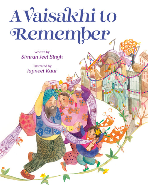 A Vaisakhi to Remember -- Simran Jeet Singh, Hardcover