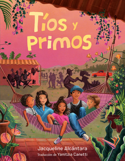 Tíos Y Primos (Tíos and Primos Spanish Edition) -- Jacqueline Alcántara, Hardcover