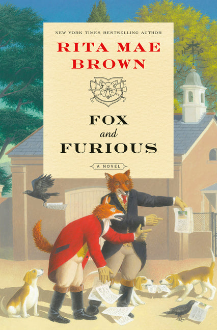 Fox and Furious -- Rita Mae Brown, Hardcover