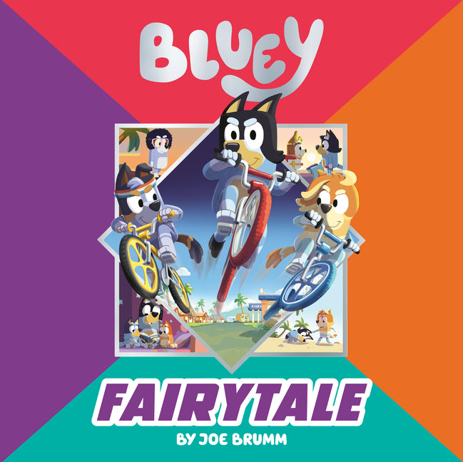 Bluey: Fairytale -- Joe Brumm, Hardcover