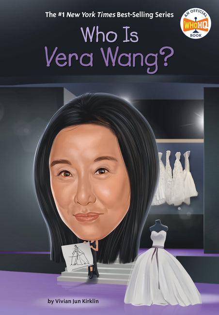 Who Is Vera Wang? -- Vivian Jun Kirklin, Paperback