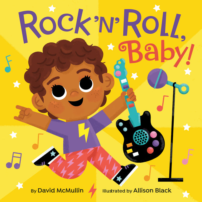 Rock 'n' Roll, Baby! -- David McMullin, Board Book