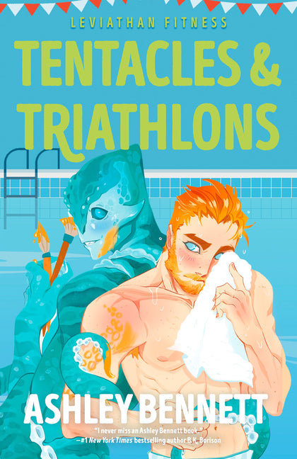 Tentacles & Triathlons -- Ashley Bennett, Paperback