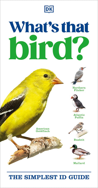 What's That Bird? -- DK, Paperback