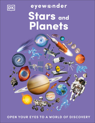 Eyewonder Stars and Planets: Open Your Eyes to a World of Discovery by Dk
