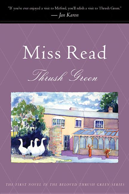 Thrush Green -- Read, Paperback