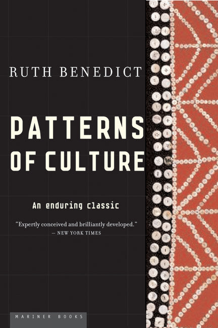 Patterns of Culture -- Ruth Benedict, Paperback