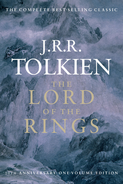 The Lord of the Rings: The Fellowship of the Ring, the Two Towers, the Return of the King -- J. R. R. Tolkien, Paperback