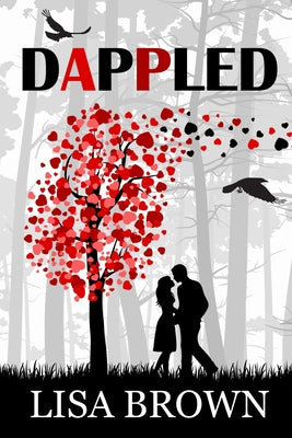 Dappled by Brown, Lisa