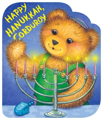 Happy Hanukkah, Corduroy -- Don Freeman, Board Book