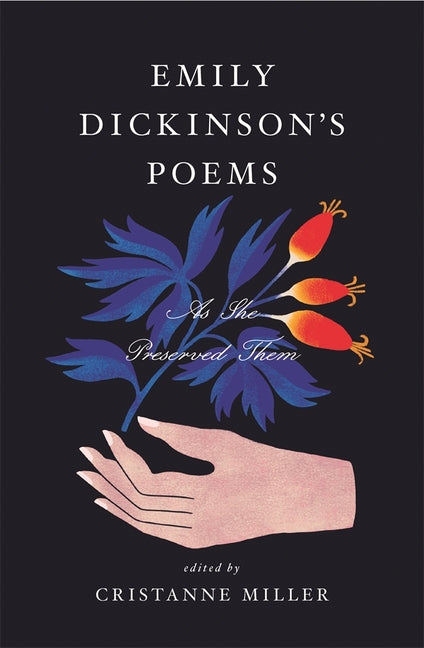 Emily Dickinson's Poems: As She Preserved Them -- Emily Dickinson, Hardcover