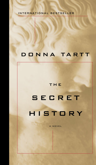 The Secret History -- Donna Tartt, Hardcover