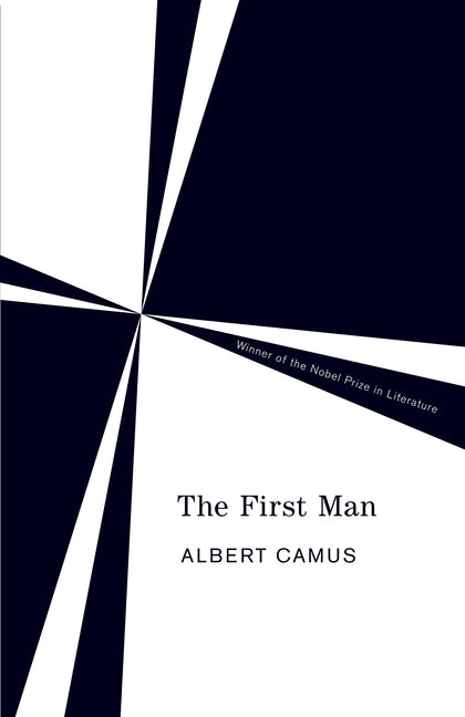 The First Man -- Albert Camus, Paperback