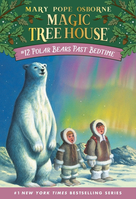 Polar Bears Past Bedtime -- Mary Pope Osborne, Paperback