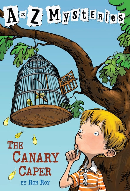 The Canary Caper -- Ron Roy, Paperback