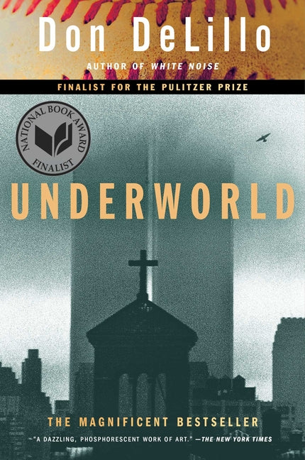 Underworld -- Don Delillo, Paperback