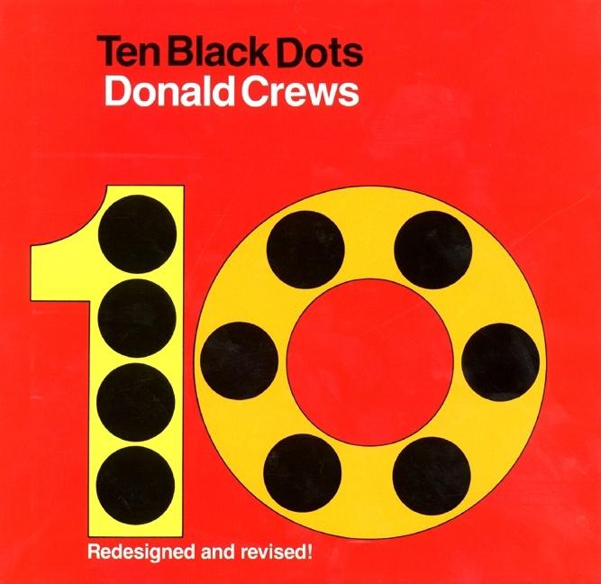 Ten Black Dots -- Donald Crews, Hardcover