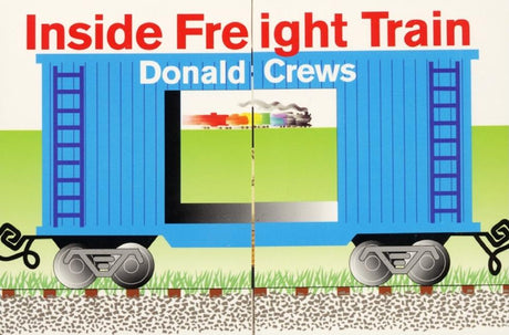 Inside Freight Train -- Donald Crews, Board Book