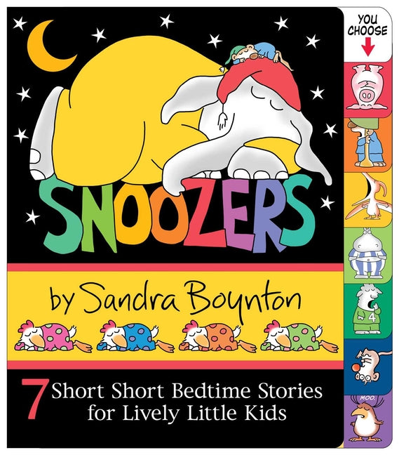 Snoozers: 7 Short Short Bedtime Stories for Lively Little Kids -- Sandra Boynton, Board Book