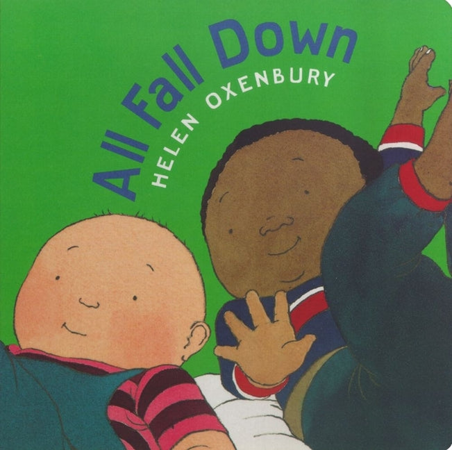 All Fall Down -- Helen Oxenbury, Board Book
