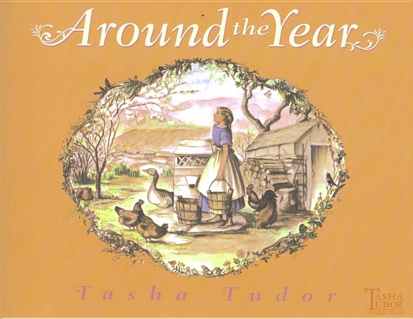 Around the Year -- Tasha Tudor, Paperback