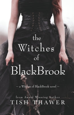 The Witches of BlackBrook -- Tish Thawer, Paperback