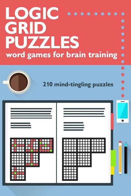 Logic Grid Puzzles: Word Games for Brain Training -- Meredith McNamara, Paperback