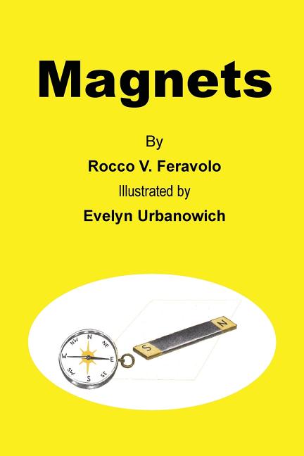 Magnets -- Rocco V. Feravolo, Paperback
