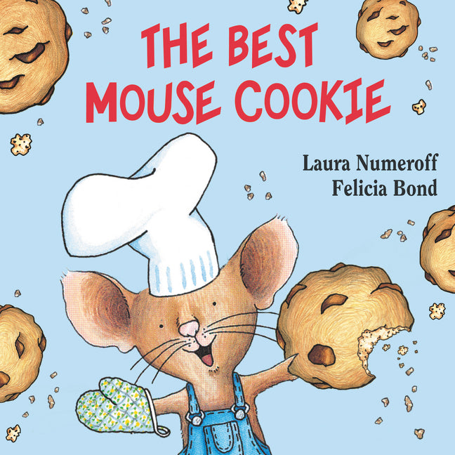 The Best Mouse Cookie Board Book -- Laura Joffe Numeroff, Board Book