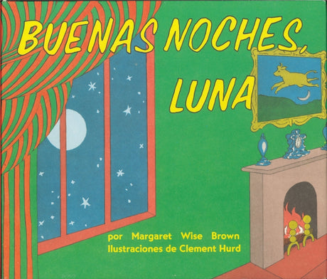 Buenas Noches, Luna: Goodnight Moon Board Book (Spanish Edition) -- Margaret Wise Brown, Board Book