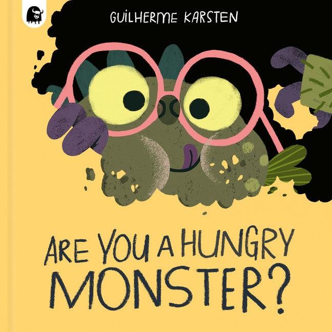 Are You a Hungry Monster? -- Guilherme Karsten, Hardcover