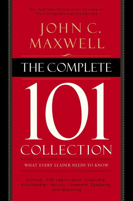 The Complete 101 Collection -- John C. Maxwell, Paperback