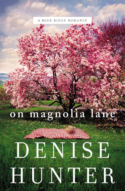 On Magnolia Lane -- Denise Hunter, Paperback