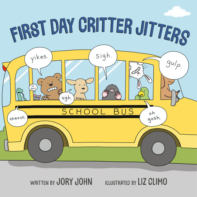 First Day Critter Jitters -- Jory John, Hardcover