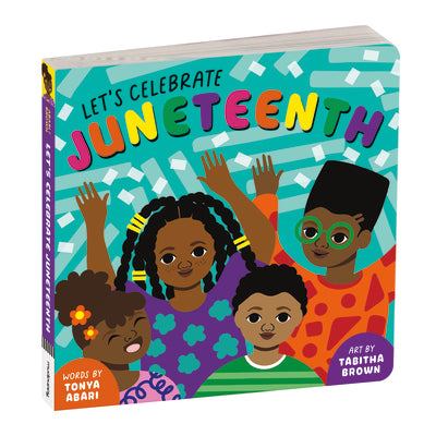 Let's Celebrate Juneteenth Board Book by Mudpuppy