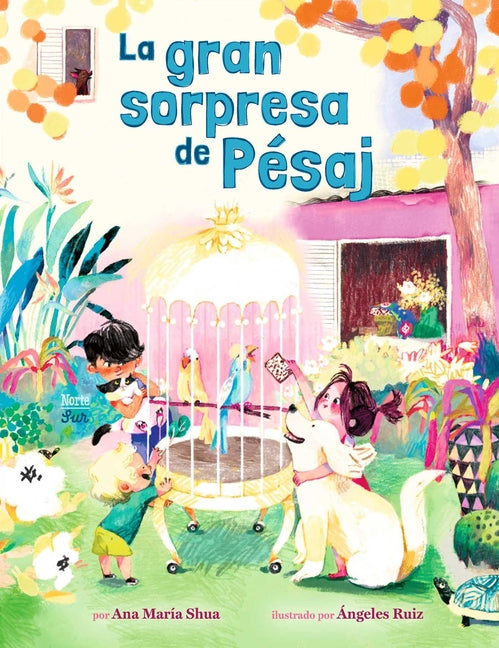 La Gran Sorpresa de Pésaj: (Spanish Edition) -- Ana María Shua, Hardcover