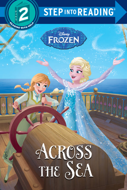 Across the Sea (Disney Frozen) -- Ruth Homberg, Paperback