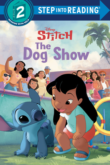 The Dog Show (Disney Stitch) -- Random House Disney, Paperback