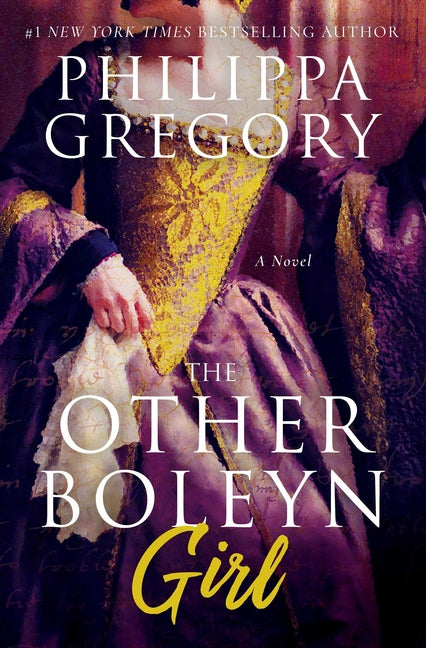 The Other Boleyn Girl -- Philippa Gregory, Paperback
