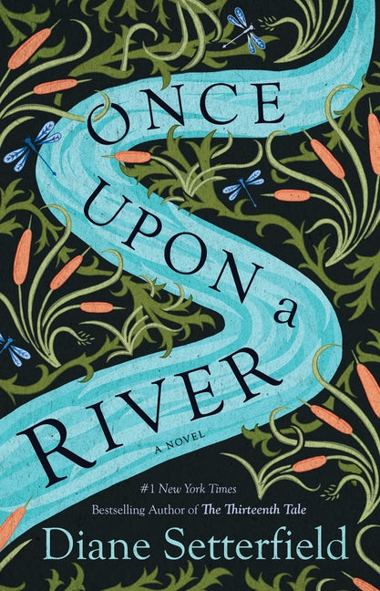 Once Upon a River -- Diane Setterfield, Paperback