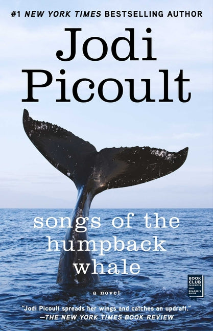 Songs of the Humpback Whale: A Novel in Five Voices -- Jodi Picoult, Paperback