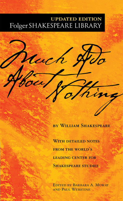Much ADO about Nothing -- William Shakespeare, Paperback