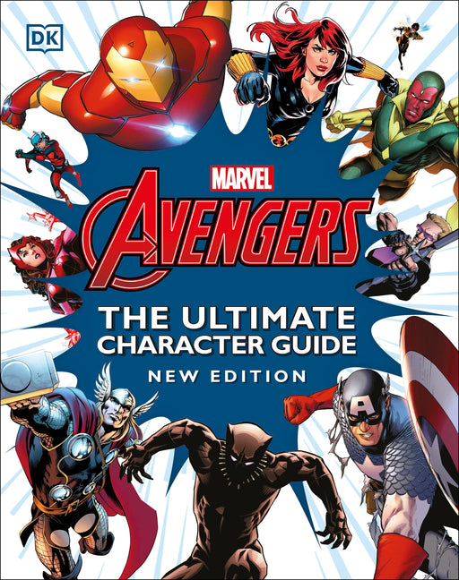 Marvel Avengers the Ultimate Character Guide New Edition -- DK, Hardcover