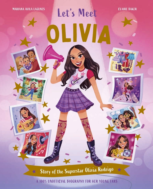 Let's Meet Olivia: Story of the Superstar Olivia Rodrigo. a 100% Unofficial Biography for Her Young Fans. -- Kingfisher, Hardcover