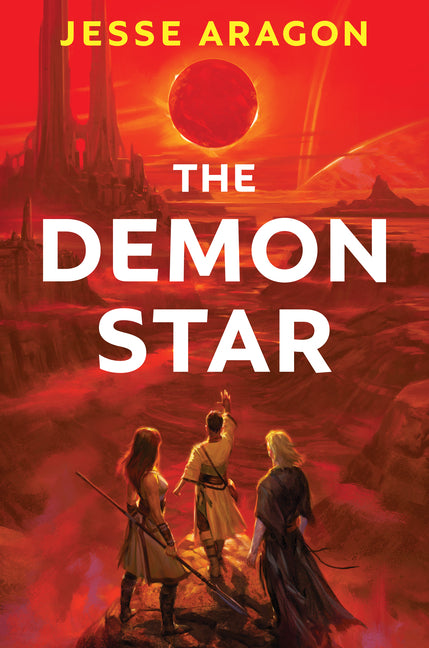 The Demon Star -- Jesse Aragon, Hardcover